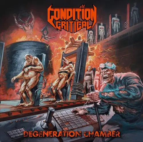 Condition Critical : Degeneration Chamber